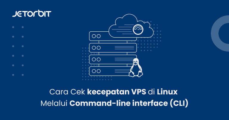 Meningkatkan Kinerja dan Kecepatan pada VPS Linux di Indonesia