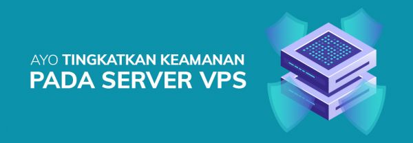 Meningkatkan Keamanan Bisnis Online dengan Mengonfigurasi VPS Linux