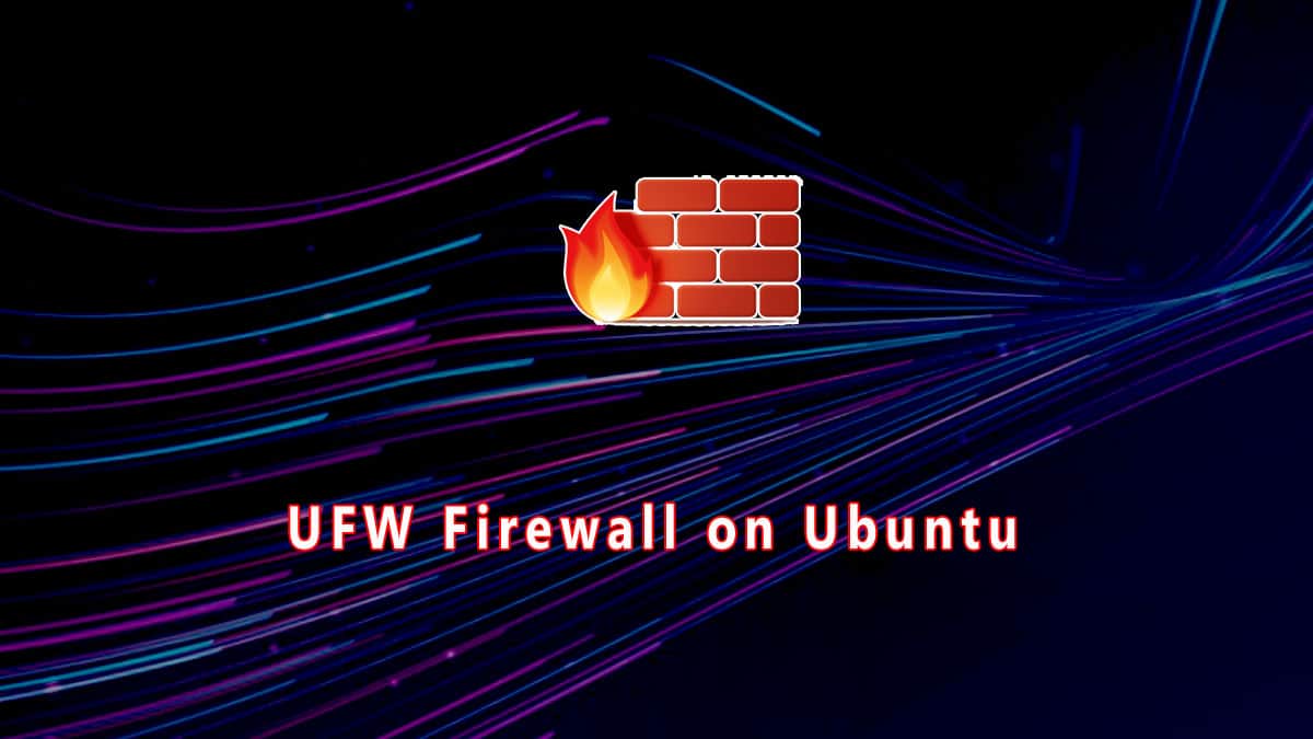 Panduan Memanfaatkan Firewall UFW pada VPS Linux untuk Bisnis